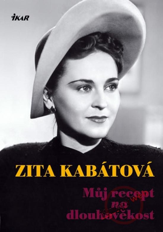 Kniha: Můj recept na dlouhověkost - Kabátová Zita