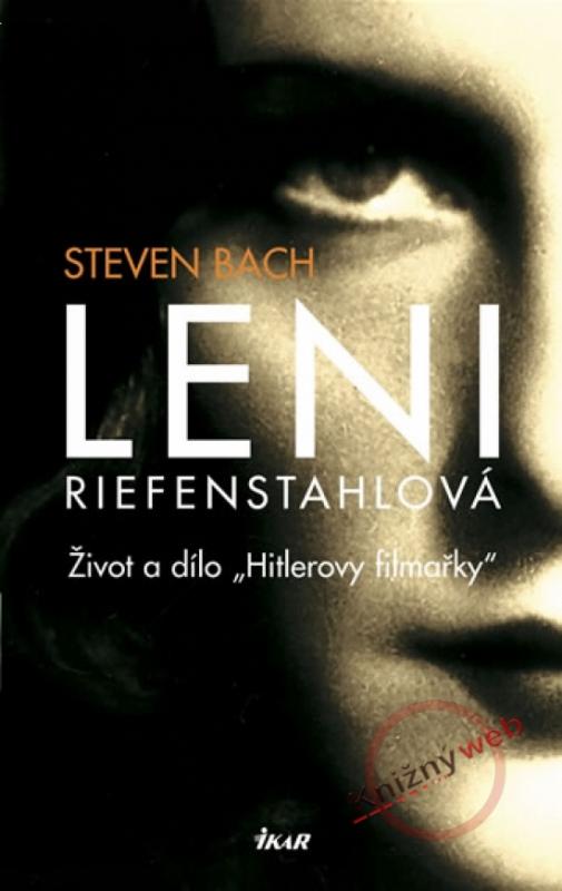 Kniha: Leni Riefenstahlová - Bach Steven