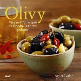 Olivy - Více než 70 receptů na lahodné a zdravé pokrmy