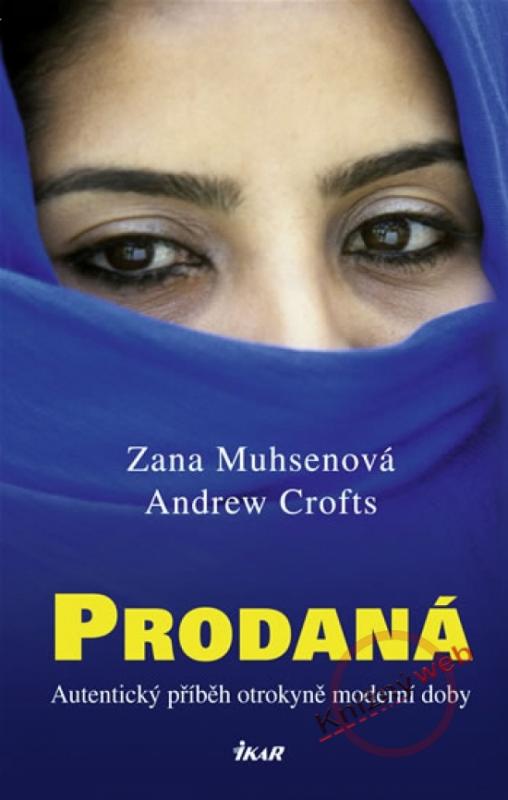 Kniha: Prodaná - 2. vydání - Muhsenová Zana