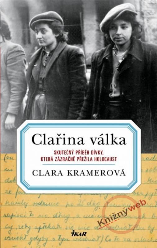Kniha: Clařina válka - Kramerová Clara