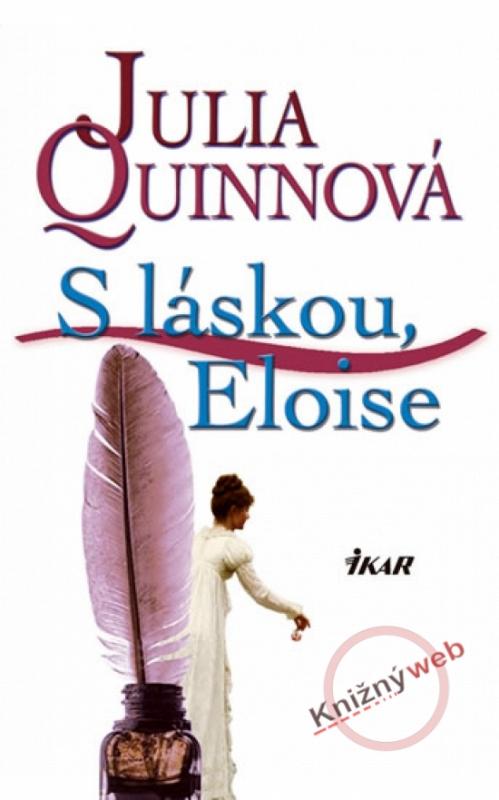 Kniha: S láskou, Eloise - Quinnová Julia