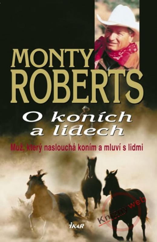 Kniha: O koních a lidech - Monty Roberts