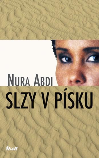 Kniha: Slzy v písku - Abdi Nura