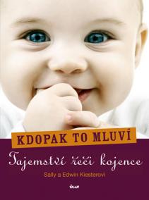 Kdopak to mluví - Tajemství řeči kojence