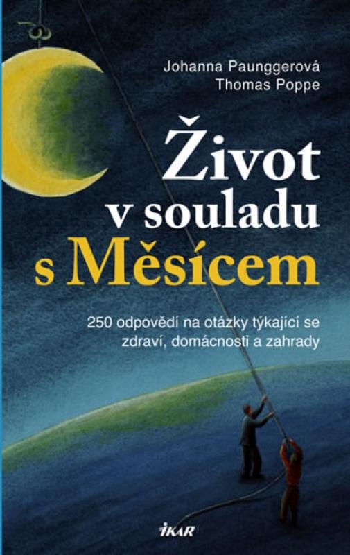 Kniha: Život v souladu s Měsícem - Paunggerová, Thomas Poppe Johanna