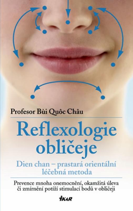 Kniha: Reflexologie obličeje: dien chan - Quôc Chau Bui