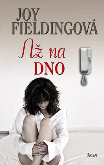 Kniha: Až na dno - 4. vydání - Fieldingová Joy
