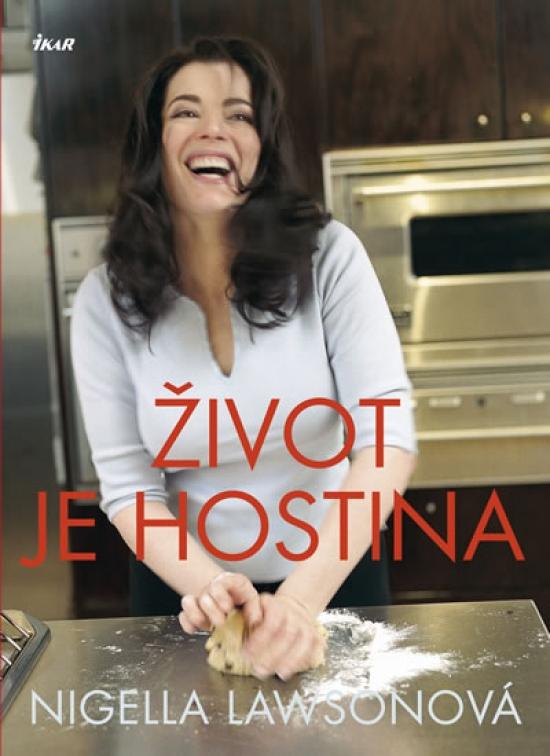 Kniha: Život je hostina - Lawsonová Nigella