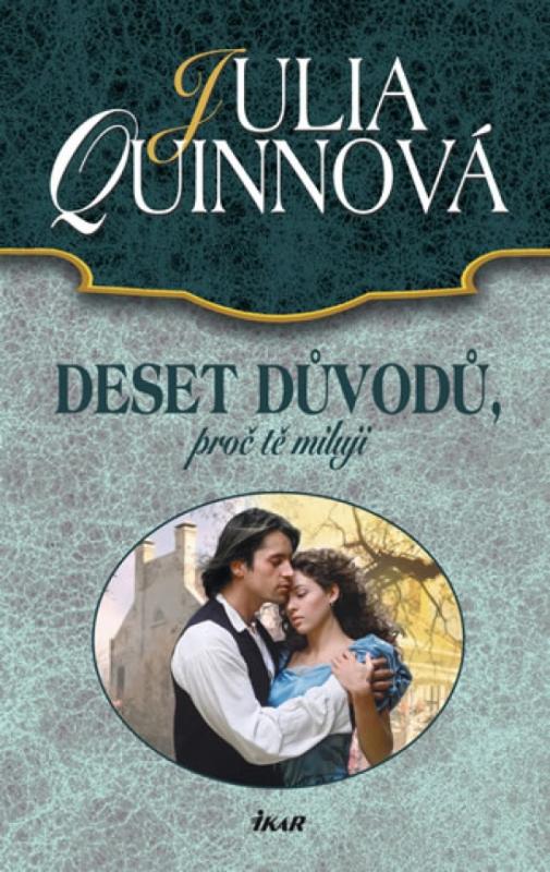 Kniha: Deset důvodů, proč tě miluji - Quinnová Julia
