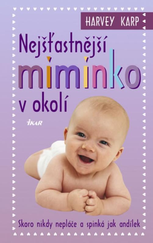 Kniha: Nejšťastnější miminko v okolí - 3. vydání - Karp Harvey