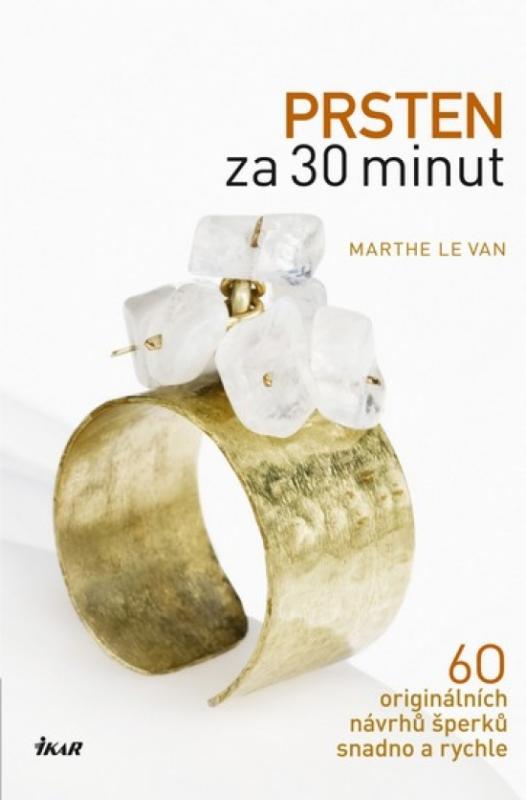 Kniha: Prsten za 30 minut - Le Van Marthe