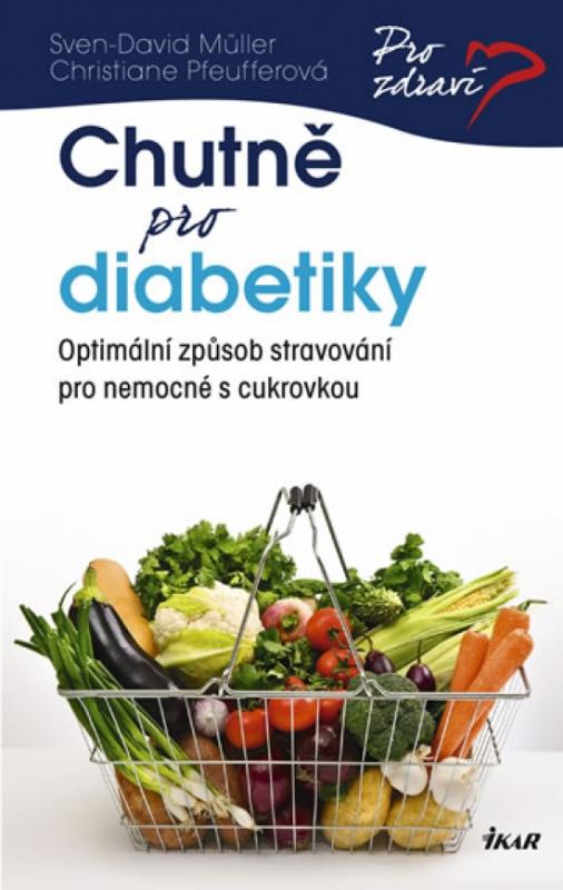 Kniha: Chutně pro diabetiky - 2. vydání - Müller Sven David