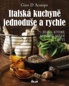 Italská kuchyně jednoduše a rychle