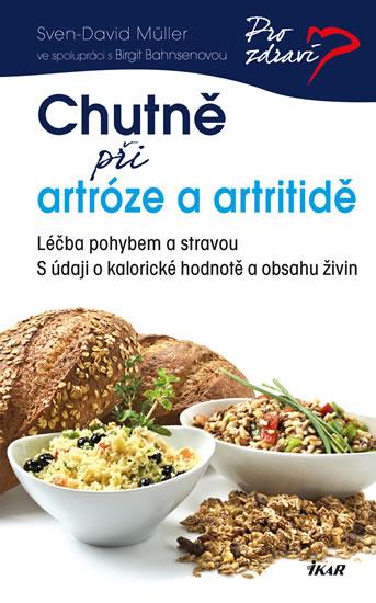 Kniha: Chutně při artróze a artritidě - Sven Müller David