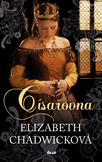 Kniha: Císařovna - Chadwicková Elizabeth