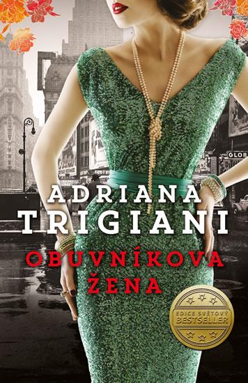 Kniha: Obuvníkova žena - Trigiani Adriana