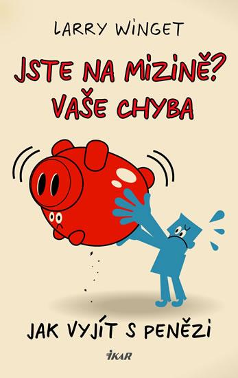 Kniha: Jste na mizině? Vaše chyba - Winget Larry