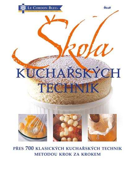 Kniha: Škola kuchařských technik - Wrightová - Eric Treuille Jeni