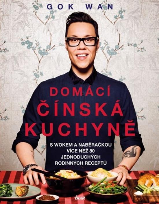 Kniha: Domácí čínská kuchyně - Wan Gok