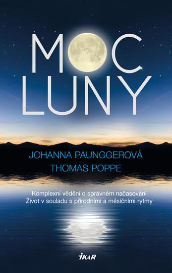 Kniha: Moc Luny - Paunggerová, Thomas Poppe Johanna