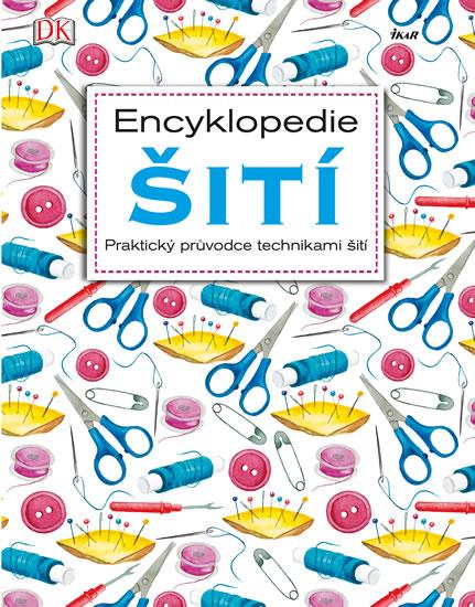 Kniha: Encyklopedie šití - 3.vydáníautor neuvedený