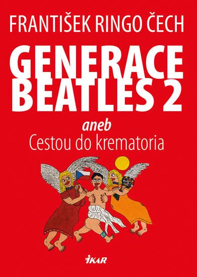 Kniha: Generace Beatles 2 - Čech František Ringo