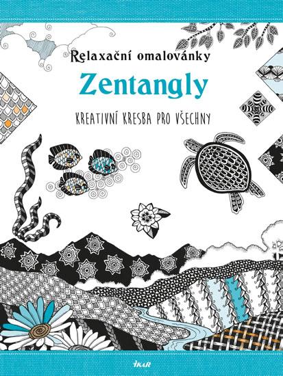 Kniha: Relaxační omalovánky: Zentangly - Kreativní kresba pro všechnyautor neuvedený