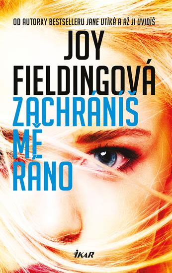 Kniha: Zachráníš mě ráno - 2. vydání - Fieldingová Joy