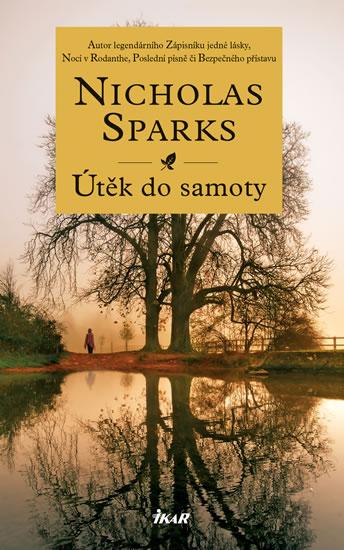 Kniha: Útěk do samoty - 2.vydání - Sparks Nicholas