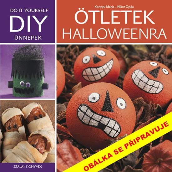 Kniha: Zvládnu to sám:  Strašidelný Halloween - Könnyü Mária, Niksz Gyula