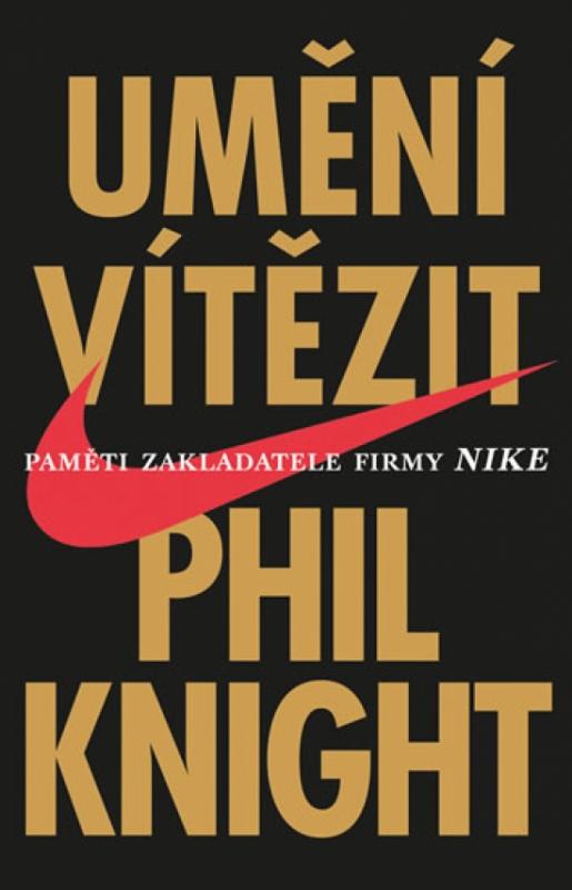 Kniha: Umění vítězit - Knight Phil