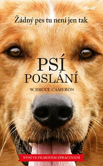 Kniha: Psí poslání - 2.vydání - Cameron Bruce W.