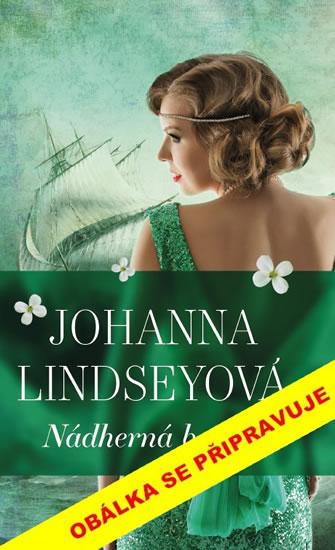 Kniha: Nádherná bouře - Lindseyová Johanna