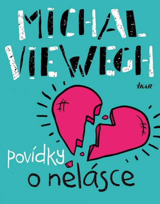 Kniha: Povídky o nelásce - Viewegh Michal