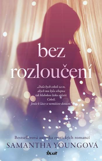 Kniha: Bez rozloučení - Youngová Samantha