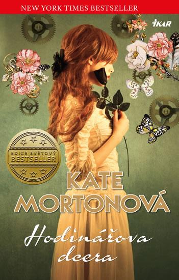Kniha: Hodinářova dcera - Mortonová Kate