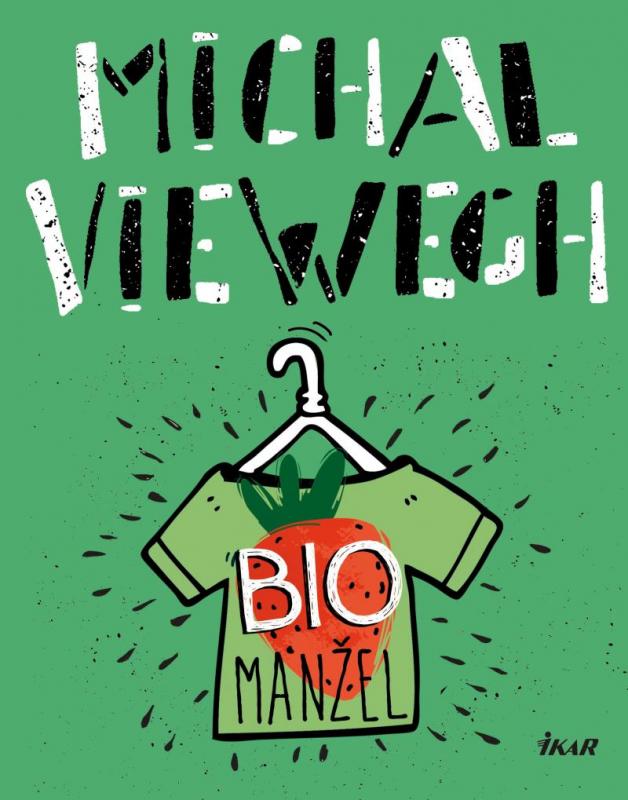 Kniha: Biomanžel - Viewegh Michal