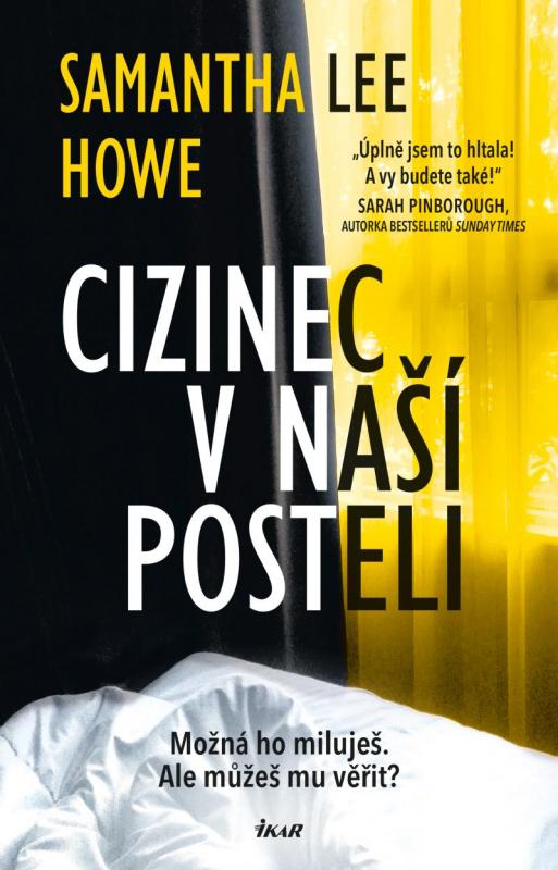 Kniha: Cizinec v naší posteli - Lee Howe Samantha