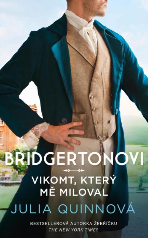 Kniha: Bridgertonovi: Vikomt, který mě miloval - Quinnová Julia