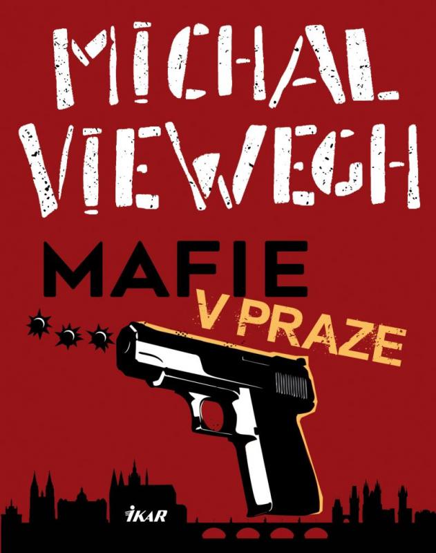 Kniha: Mafie v Praze - Viewegh Michal