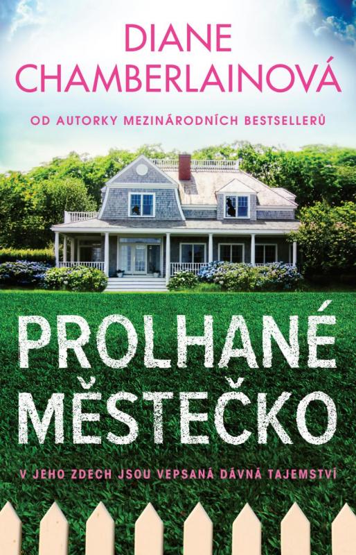 Kniha: Prolhané městečko - Chamberlainová Diane