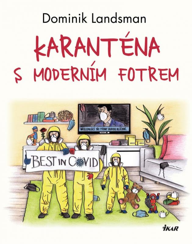 Kniha: Karanténa s moderním fotrem - Landsman Dominik