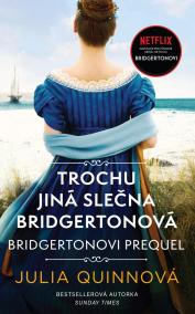 Bridgertonovi – prequel: Trochu jiná slečna Bridgertonová