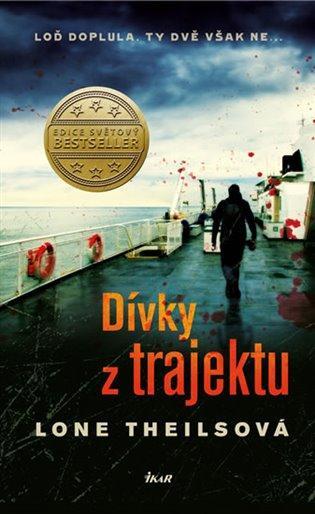 Kniha: Dívky z trajektu - Theilsová Lone