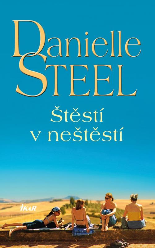 Kniha: Štěstí v neštěstí - Steelová Danielle