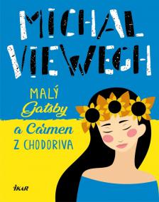 Small Gatsby a Carmen z Chodorova