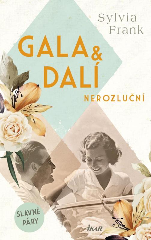 Kniha: Gala - Dalí. Nerozluční - Frank Sylvia