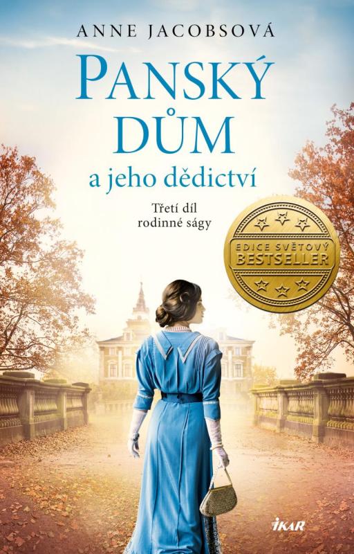 Kniha: Panský dům a jeho dědictví - Jacobsová Anne