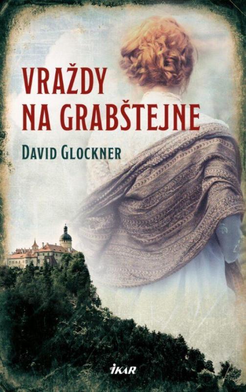 Kniha: Vraždy na Grabštejně - Glockner David